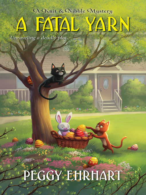 Title details for A Fatal Yarn by Peggy Ehrhart - Available